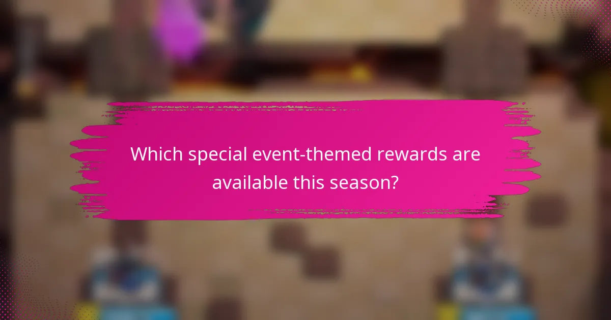 Which special event-themed rewards are available this season?